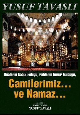 Camilerimiz... ve Namaz... (Rahle Boy), Yusuf Tavaslı