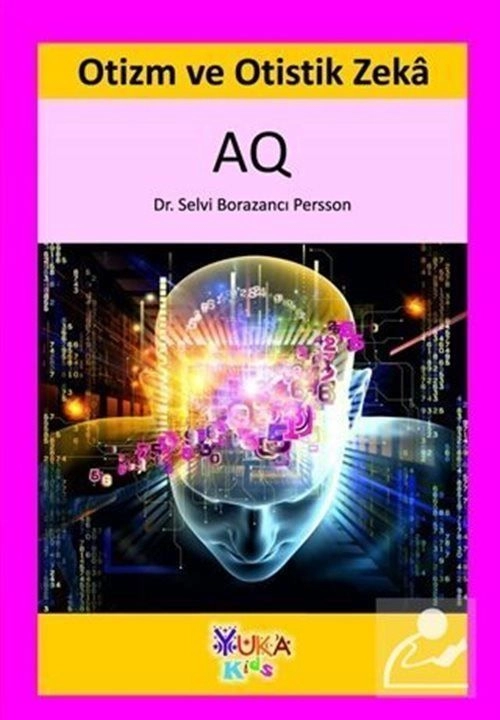 Otizm ve Otistik Zeka, Yuka Kids