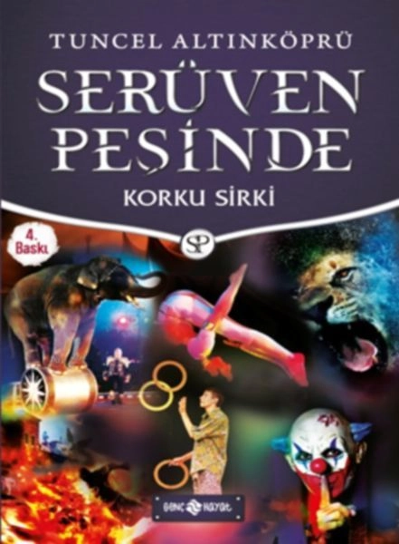 Serüven Peşinde 18 Korku Sirki, Tuncel Altınköprü