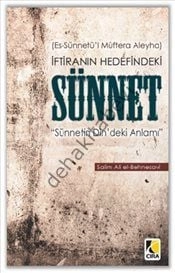 İftiranın Hedefindeki Sünnet, Salim Ali El Behnesavi, Çıra Yayınları