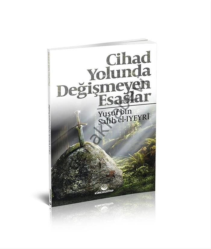 Cihad Yolunda Değişmeyen Esaslar