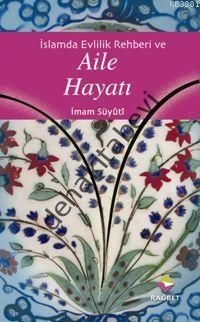İslam´da Evlilik Rehberi ve Aile Hayatı