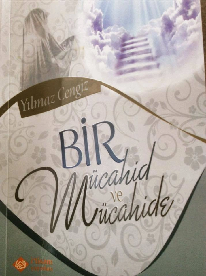 Bir Mücahid ve Bir Mücahide, Yılmaz Cengiz