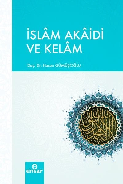 İslam Akaidi ve Kelam, Ensar Neşriyat