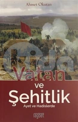 VATAN VE ŞEHİTLİK - Ayet ve Hadislerde