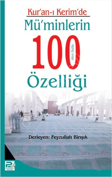 Kur'an-ı Kerim'de Mü’minlerin 100’den Fazla Özellği, Karınca & Polen Kamp