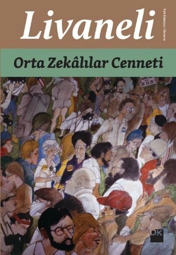 Orta Zekalılar Cenneti, Zülfü Livaneli, Doğan Kitap