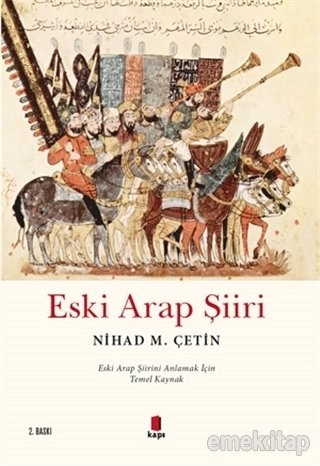 Eski Arap Şiiri, Nihad M. Çetin