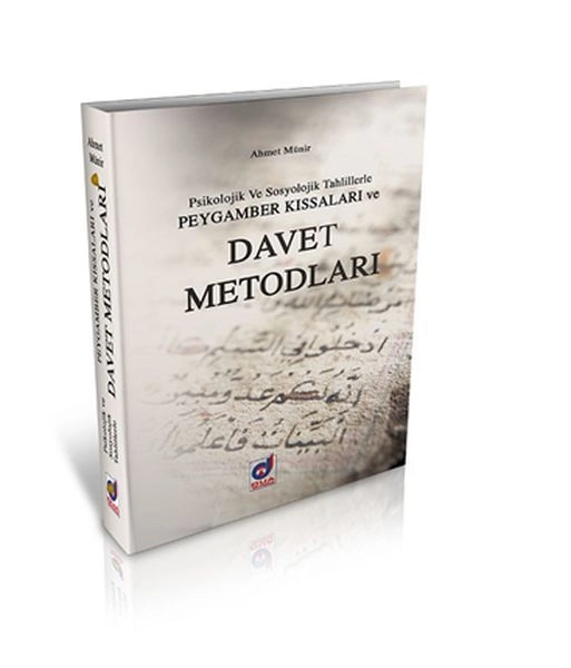 Peygamber Kıssaları Ve Davet Metodları-Karton Kapak, Ahmet Münir