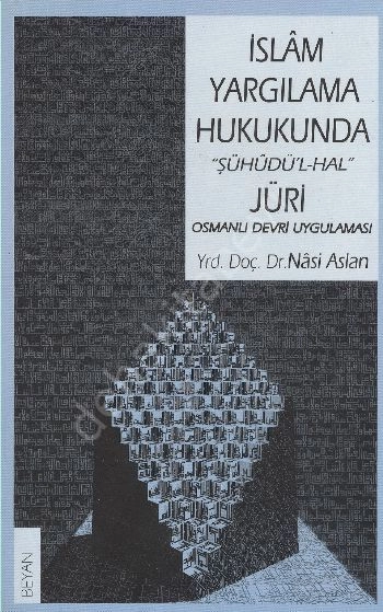 İslam Yargılama Hukukunda Jüri, Nasi Aslan