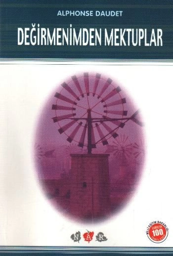Değirmenimden Mektuplar; 100 Temel Eser, Alphonse Daudet