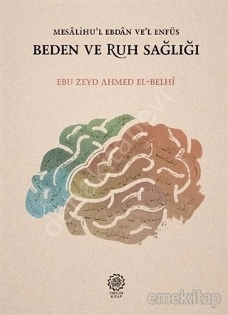 Beden ve Ruh Sağlığı, Ebu Zeyd Ahmed el-Belhi