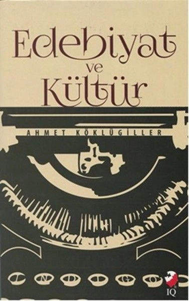 Edebiyat ve Kültür, Ahmet Köklügiller