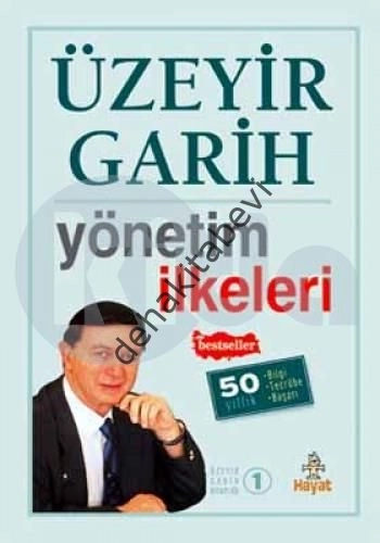 Yönetim İlkeleri, Üzeyir Garih