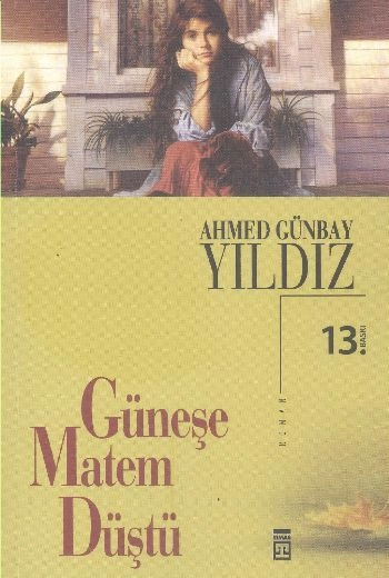 Güneşe Matem Düştü, Timaş Yayınları