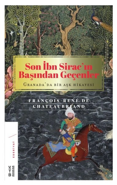 Son İbn Siracın Başından Geçenler, François rene De Chateauriand