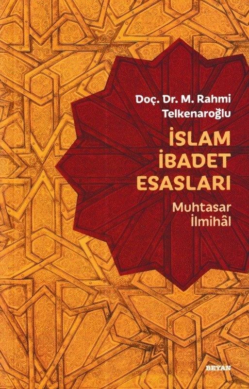 İslam İbadet Esasları, M. Rahmi Telkenaroğlu