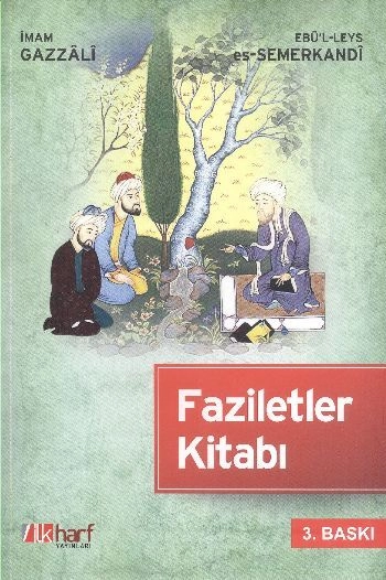 Faziletler Kitabı, İmam Gazali, Ebü'l Leys Semerkandi
