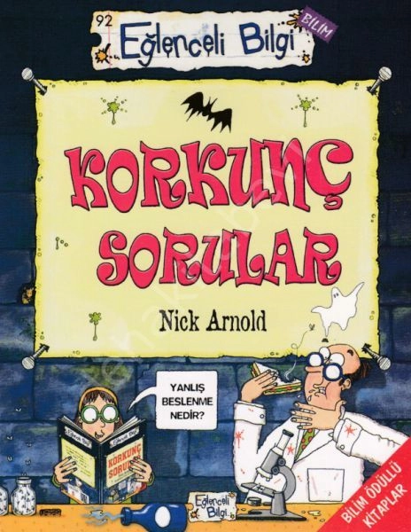 Korkunç Sorular, Nick Arnold