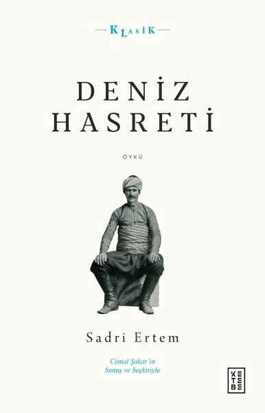 Deniz Hasreti, Sadri Ertem