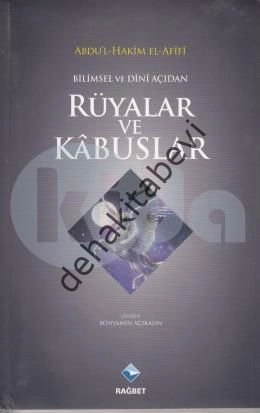 Bilimsel ve Dini Açıdan Rüyalar ve Kabuslar