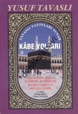 Kabe Yolları (B37), Yusuf Tavaslı