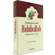 Gönlümüzün Sultanı Habibullah, M.Yaşar Kandemir