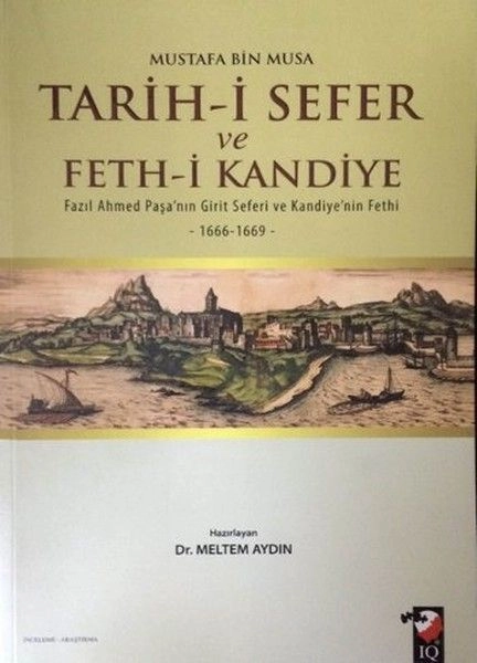 Tarih i Sefer ve Feth i Kandiye, Mustafa Bin Musa