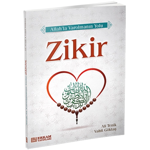 Zikir, Vahit Göktaş, Dr. Ali Tenik, Erkam Yayınları