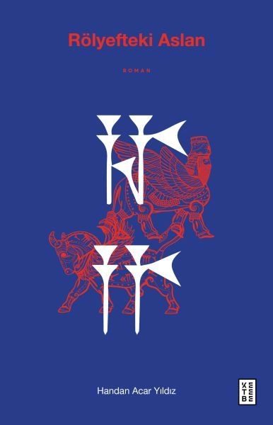 Rölyefteki Aslan, Handan Acar Yıldız