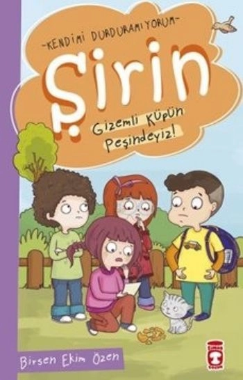 Şirin Gizemli Küpün Peşindeyiz - Kendimi Durduramıyorum