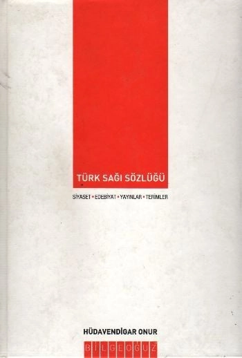 Türk Sağı Sözlüğü, Hüdavendigar Onur