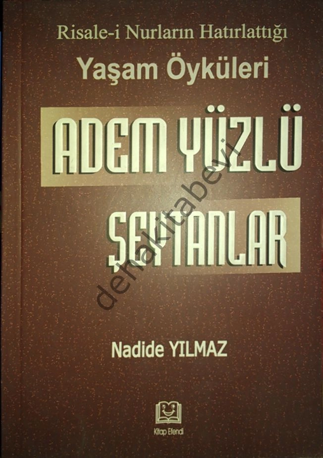 Adem Yüzlü Şeytanlar, Nadide Yılmaz
