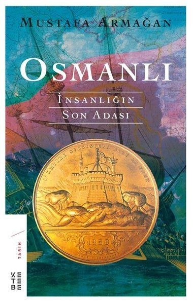 Osmanlı İnsanlığın Son Adası, Mustafa Armağan