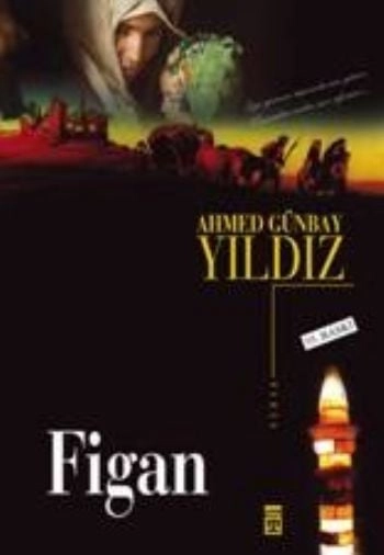 Figan, Ahmed Günbay Yıldız