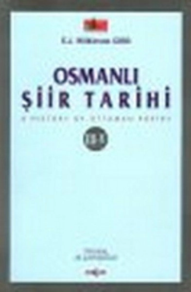 Osmanlı Şiir Tarihi 3 5, E.J. Wilkinson Gibb