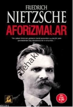 Aforizmalar, Friedrich Wilhelm Nietzsche