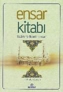 Ensar Kitabı - İslam Tarihinde Ensar, Fethullah Zengin, Ensar Neşriyat
