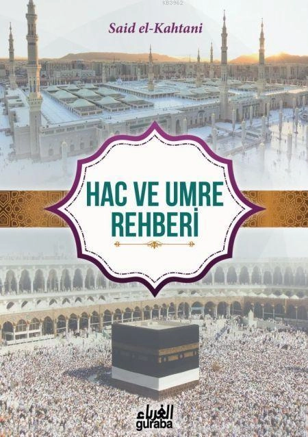 Hac ve Umre Rehberi (Cep Boy), Muhammed Bin Said El Kahtani