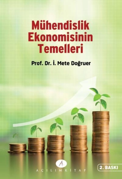MÜHENDİSLİK EKONOMİSİNİN TEMELLERİ