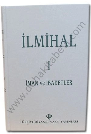 İslam İlmihali 1; İman Ve İbadetler, Tdv