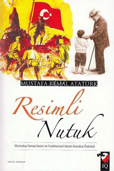 Resimli Nutuk (Renkli Baskı), Q Kültür Sanat Yayın