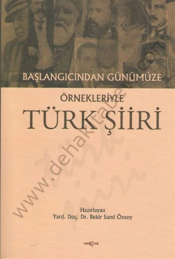 Başlangıcından Günümüze Örnekleriyle Türk Şiiri
