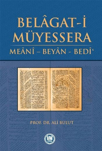 Belagat-i Müyessera; Meânî - Beyân - Bedî'