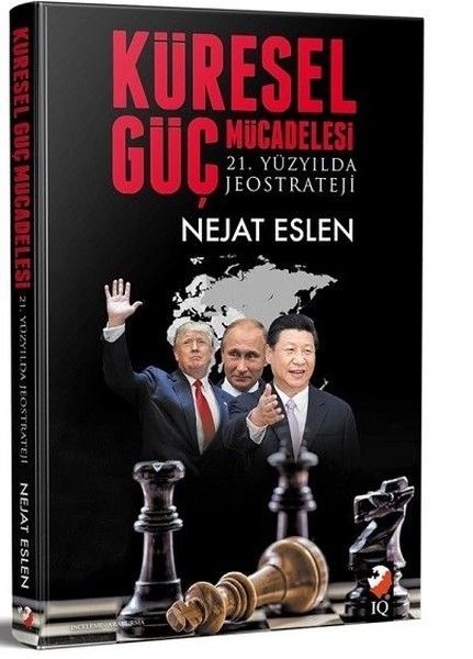 Küresel Güç Mücadelesi, Nejat Eslen