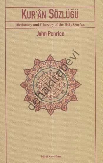Kur'an Sözlüğü, J. Penrice, İşaret Yayınları