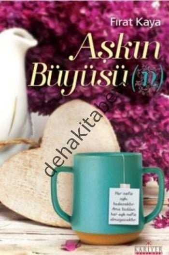 Aşkın Büyüsü(n), Fırat Kaya