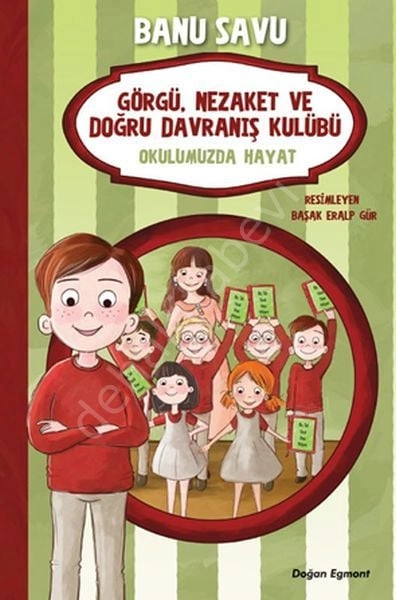 Okulumuzda Hayat 1-Görgü Nezaket ve Doğru Davranış Kulübü, Doğan Egmont