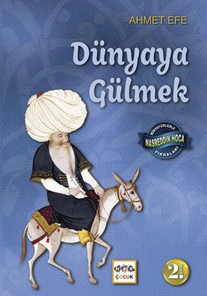 Dünyaya Gülmek, Nar Yayınları