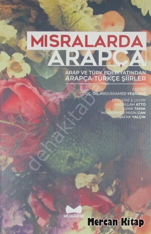 Mısralarda ArapçaArap ve Türk Edebiyatından Arapça - Türkçe Şiirler, Cantaş Yayınları